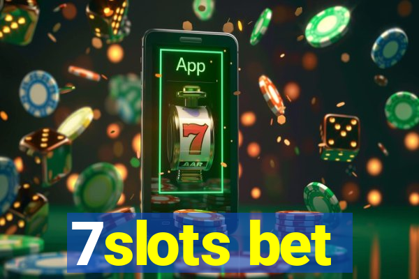 7slots bet